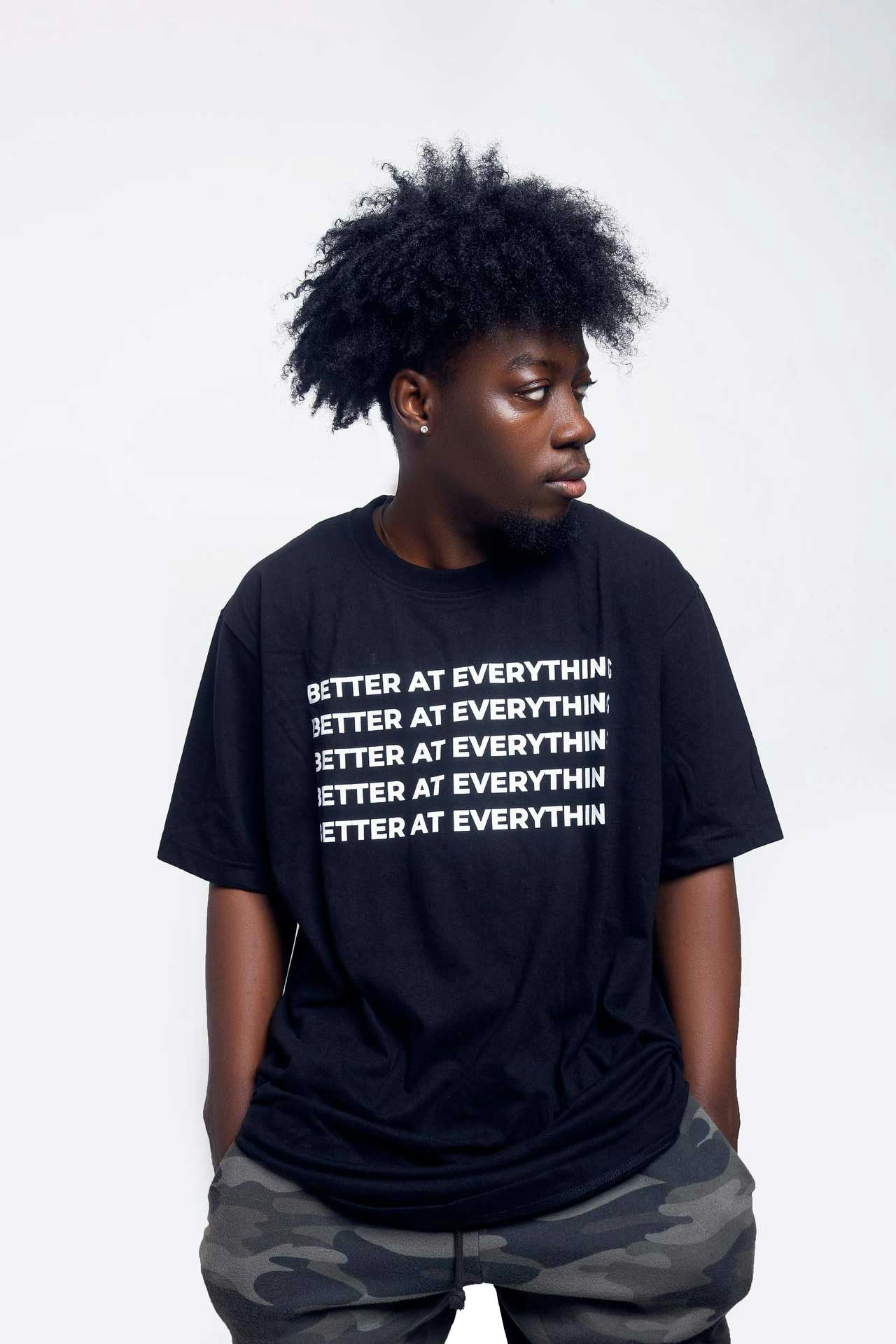 Better At Everything Tees